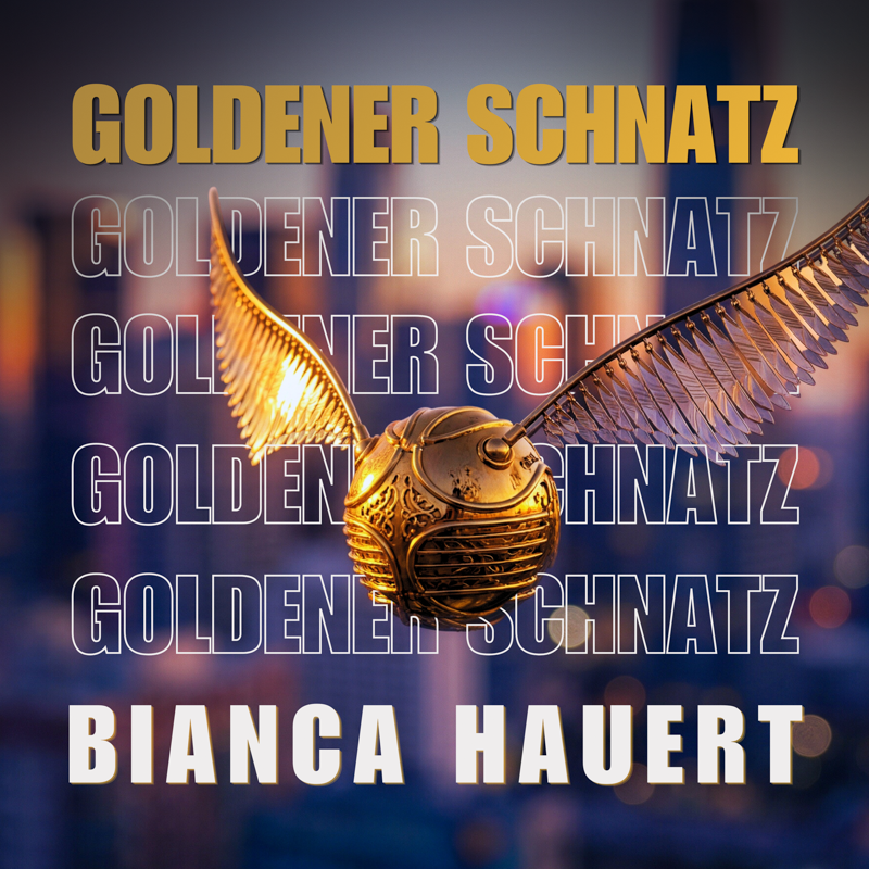 Bianca Hauert - Goldener Schnatz Cover