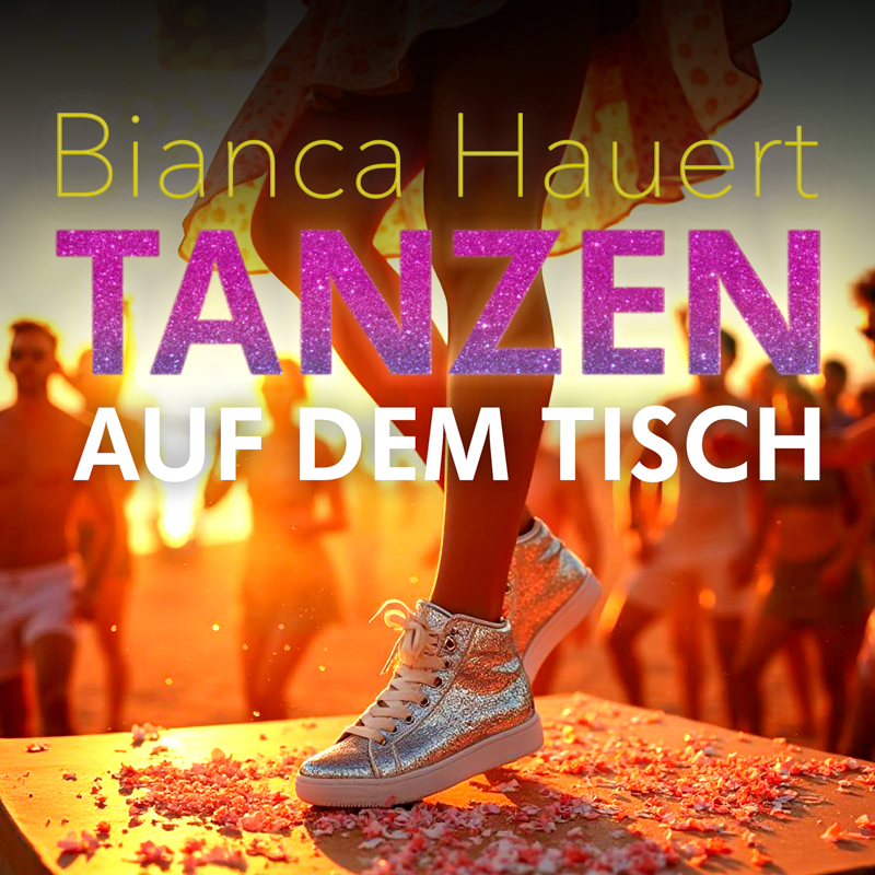 Bianca Hauert - Tanzen auf dem Tisch Cover