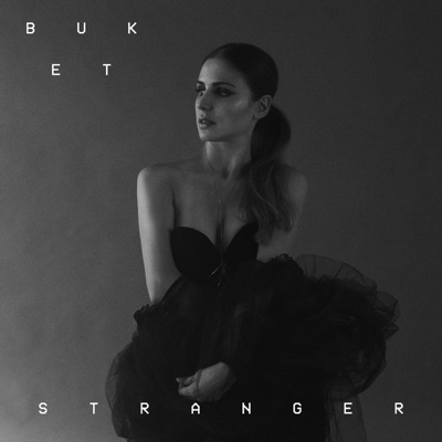 Buket - Stranger