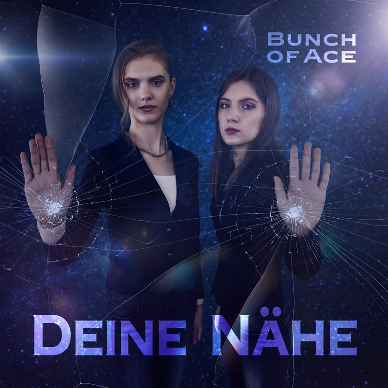 Bunch of Ace - Deine Nähe Bunch of Ace - Deine Nähe