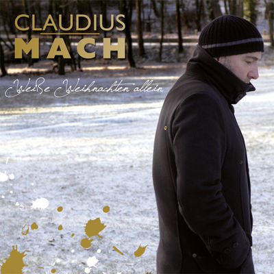 Claudius Mach - Weiße Weihnachten allein