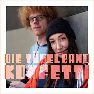 Die Tüdelband - Konfetti