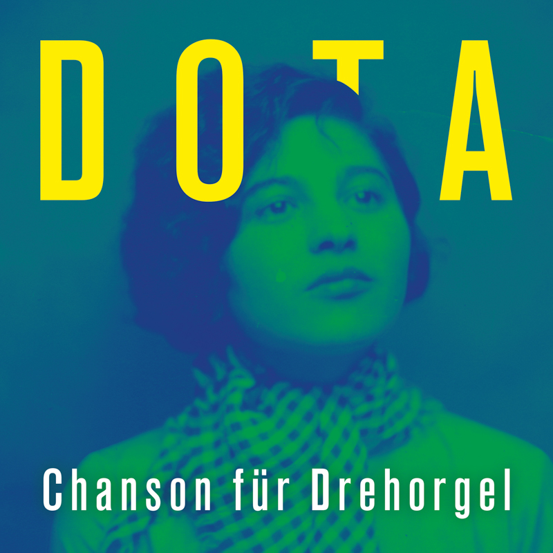 DOTA - Chanson für Drehorgel Cover
