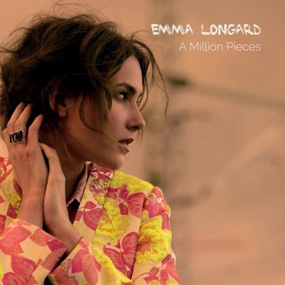 Emma Longard - A Million Pieces