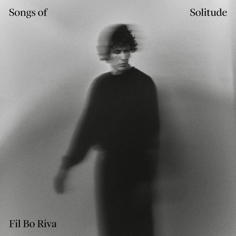 Fil Bo Riva - Songs of Solitude Fil Bo Riva - Songs of Solitude