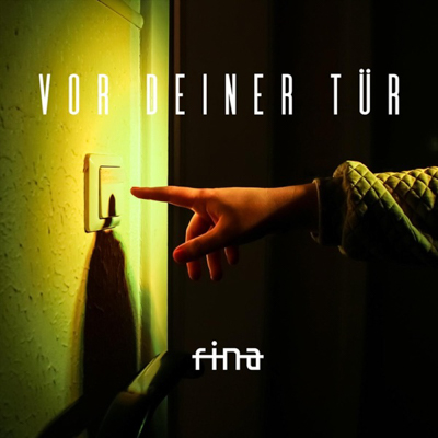 Fina - Vor deiner Tür