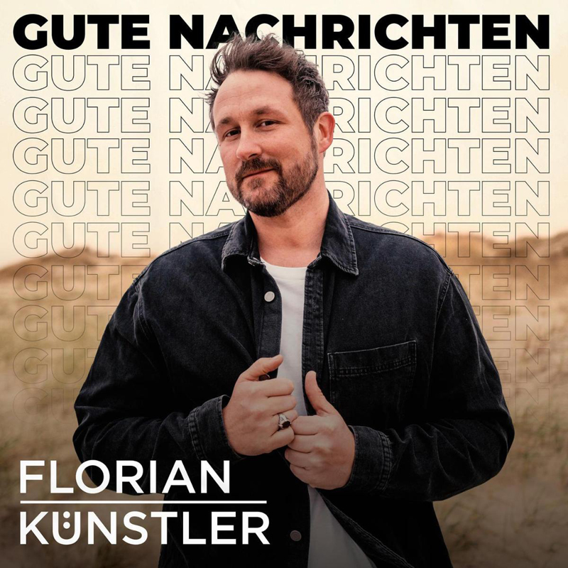 Florian Künstler - Gute Nachrichten Cover