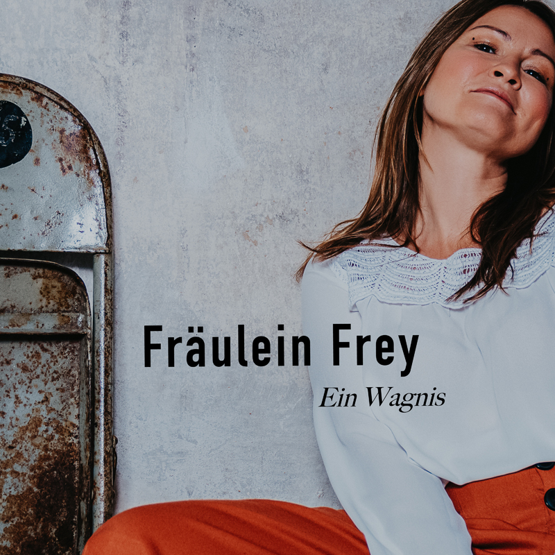 Fräulein Frey - Ein Wagnis Cover