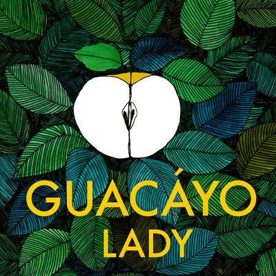 Guacáyo - Lady