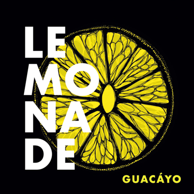 Guacáyo - Lemonade