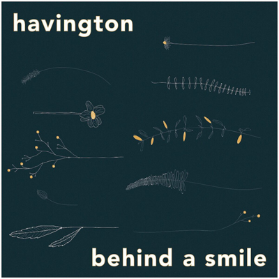 Havington - Behind a Smile