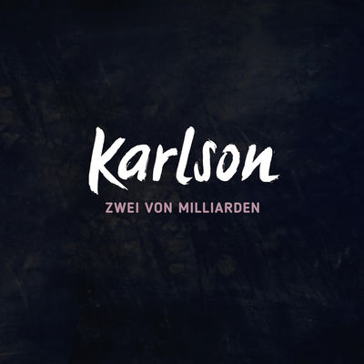 Karlson - Zwei von Milliarden