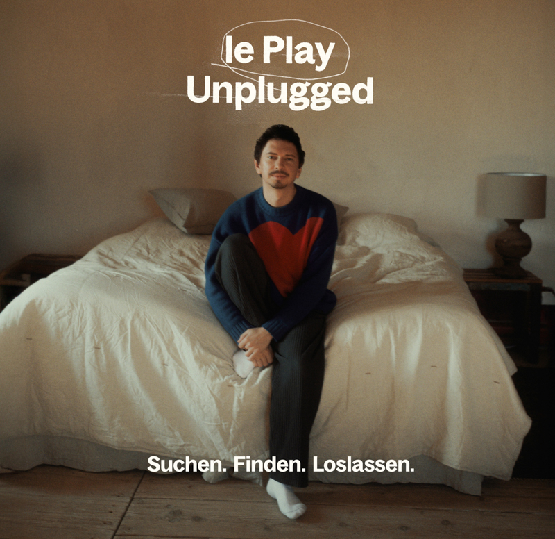 Julian Le Play - Unplugged - Suchen. Finden. Loslassen.