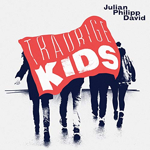 Julian Philipp David - Traurige Kids