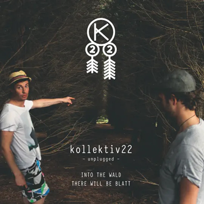 Kollektiv22 - Into the Wald - There will be Blatt