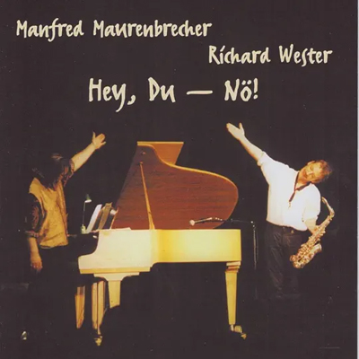Manfred Maurenbrecher - Hey Du - Nö!