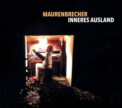 Manfred Maurenbrecher - Inneres Ausland