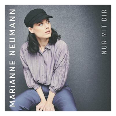 Marianne Neumann - Nur mit dir