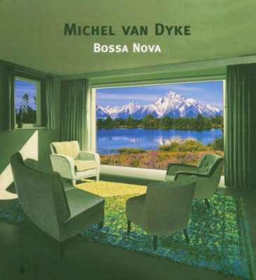 Michel van Dyke - Bossa Nova