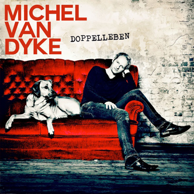 Michel van Dyke - Doppelleben