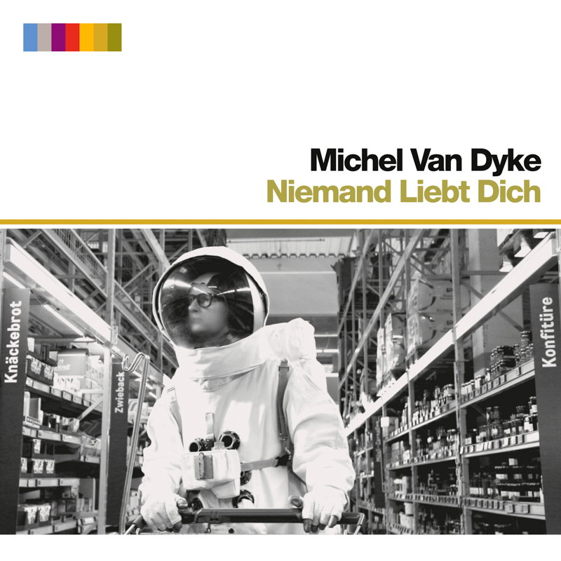 Michel van Dyke - Niemand liebt Dich Cover