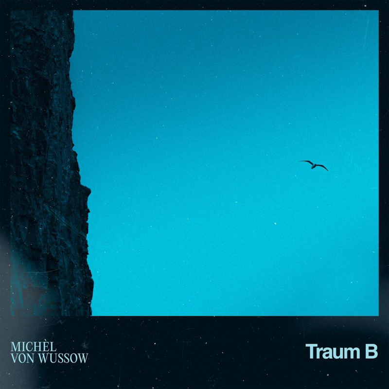 Michèl von Wussow - Traum B Cover