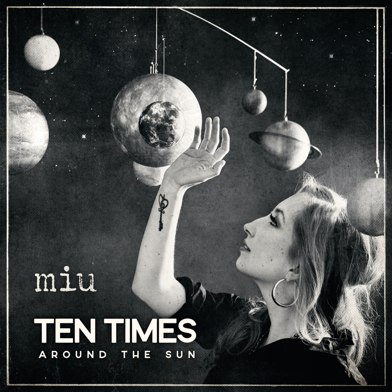 Miu - 10 Times Around The Sun Cover