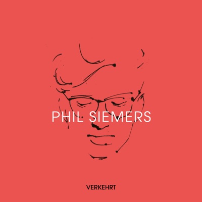 Phil Siemers - Verkehrt