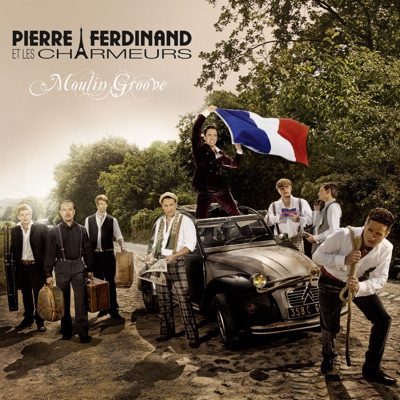 Pierre Ferdinand et les Charmeurs - Moulin Groove