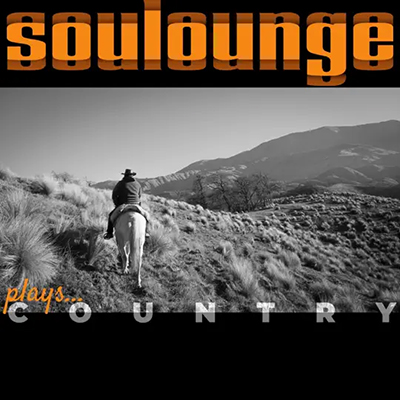 Soulounge - Soulounge plays Country Soulounge - Soulounge plays Country