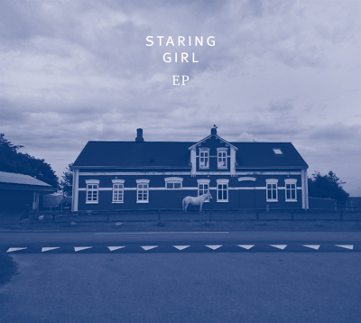 Staring Girl - EP