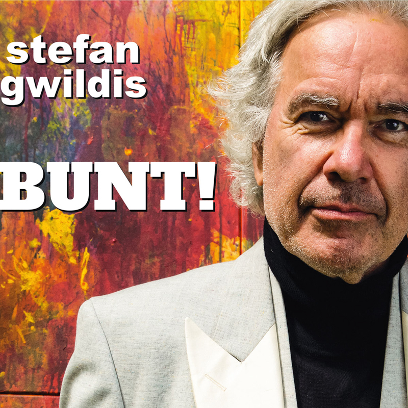 Stefan Gwildis - BUNT! Cover