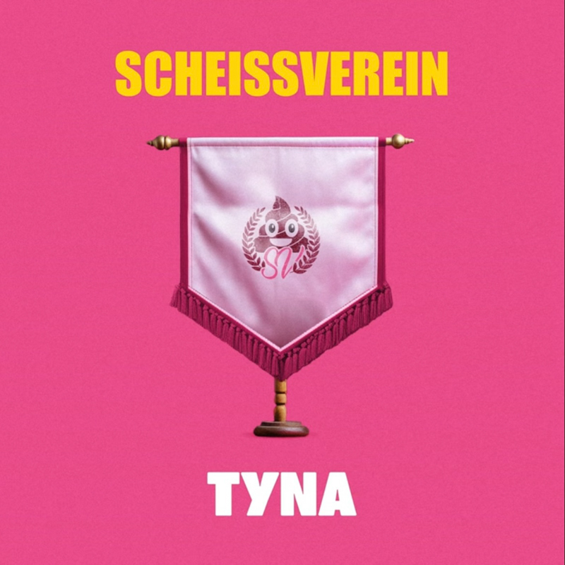 TYNA - Scheissverein Cover
