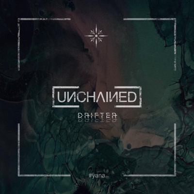 Unchained - Drifter