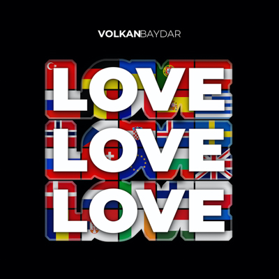 Volkan Baydar - Love Love Love