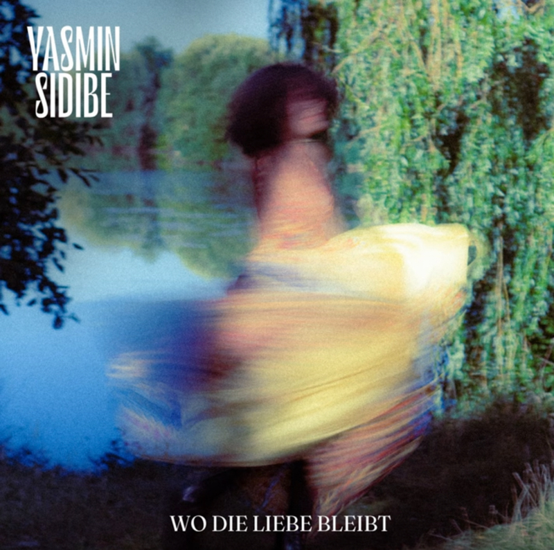 Yasmin Sidibe - Wo die Liebe bleibt Cover